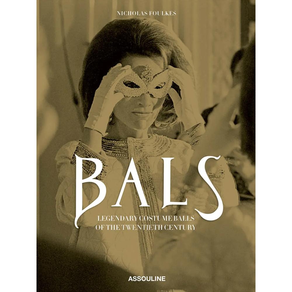 Книга 'Bals: Legendary Costume Balls of the Twentieth Century' 1