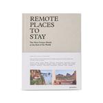 Книга Remote Places to Stay: The Most Unique Hotels at the End of the World 1