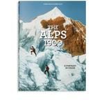 Книга The Alps 1900 A Portrait In Color 1