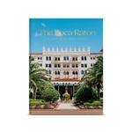 Книга The Boca Raton: A Century of Being Iconic 1