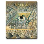 Книга Makkah. The Holy City of Islam 1