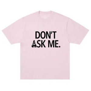 Футболки с коротким рукавом Palace Don't Ask T-Shirt 'Sweet Pink'