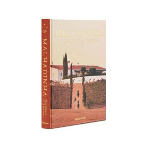 Книга Malhadinha: The Soul of Alentejo by Gaia Lutz