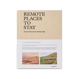 Книга Remote Places to Stay Vol. 2: Escapes Beyond the Beaten Path