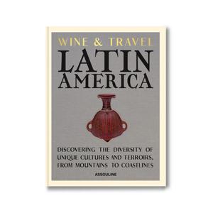 Книга Wine & Travel Latin America