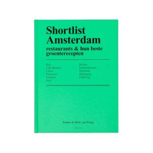 Книга Shortlist Amsterdam Restaurants & Hun Beste Groenterecepten